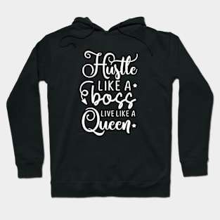 hustle like a boss Hoodie